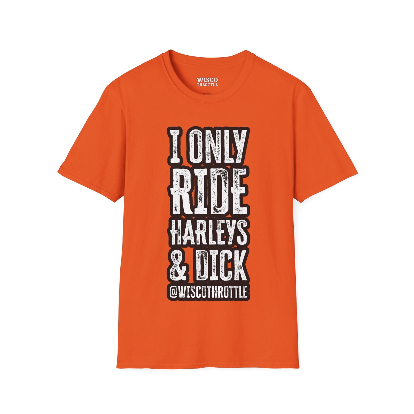 I Only Ride Harleys & D Tee