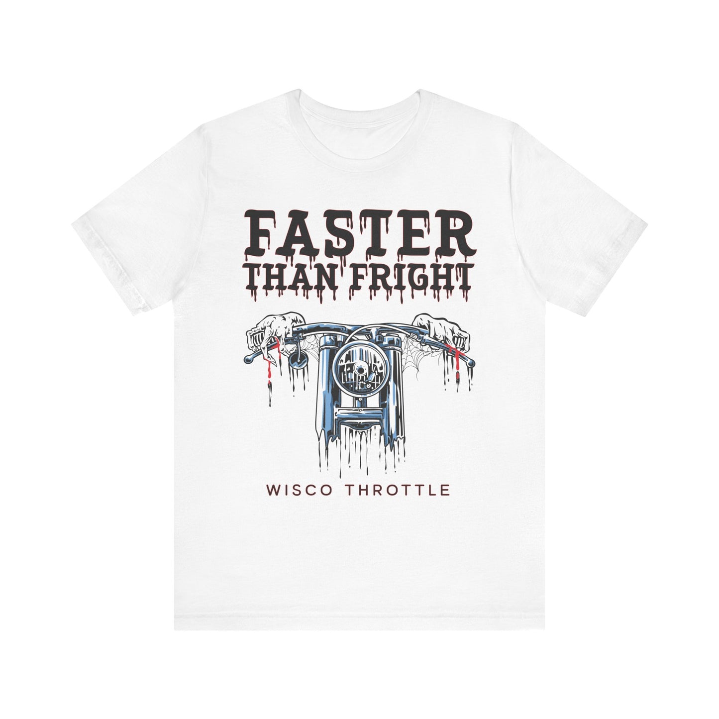 "Faster Than Fright" Unisex Tee (S-5XL)