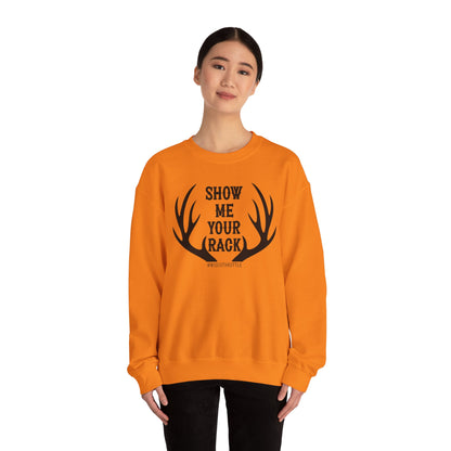 Show Me Your Rack Hunting Crewneck