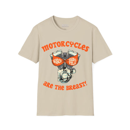 Motorcycles are the BREAST Tee