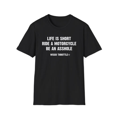 Life is Short Unisex Tee