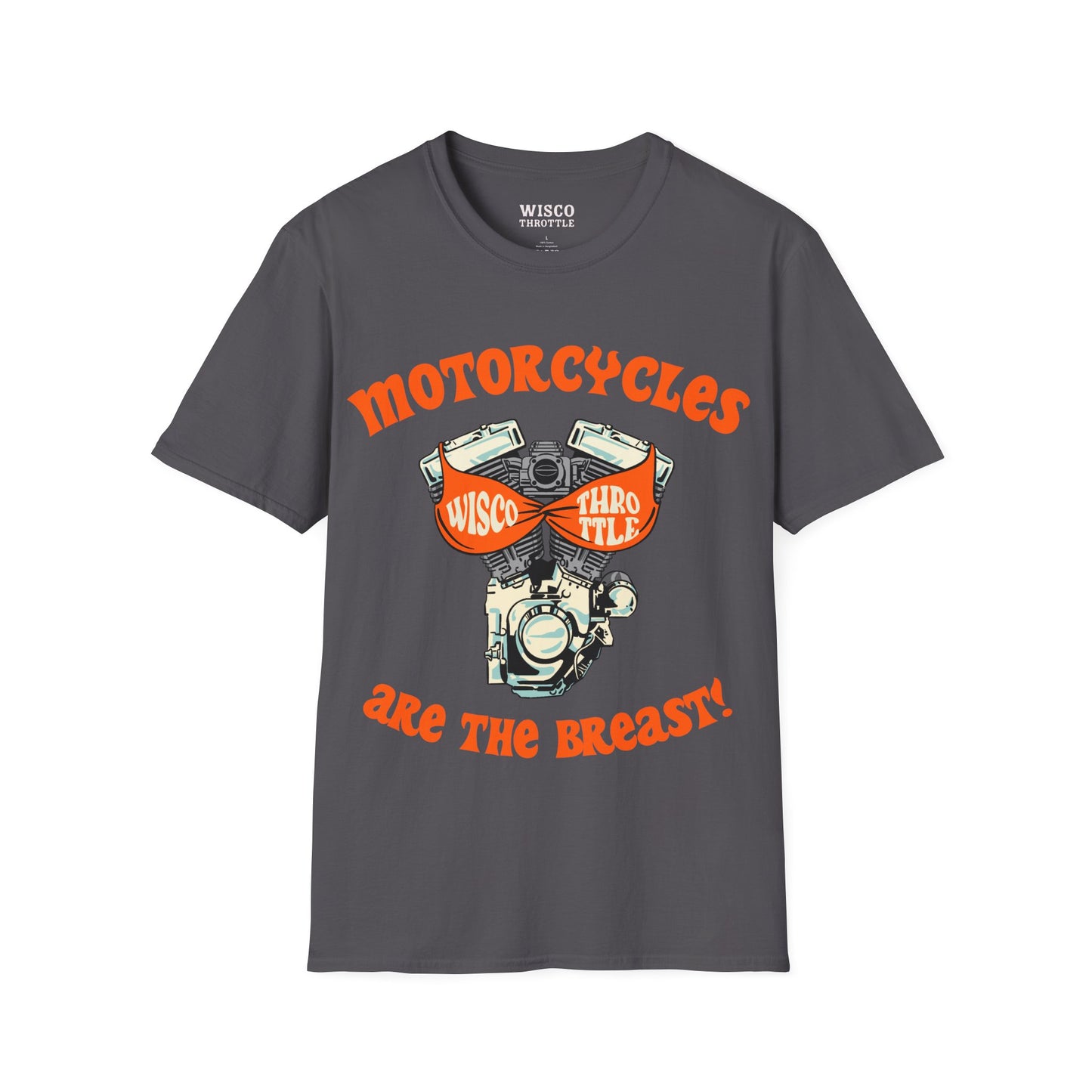 Motorcycles are the BREAST Tee