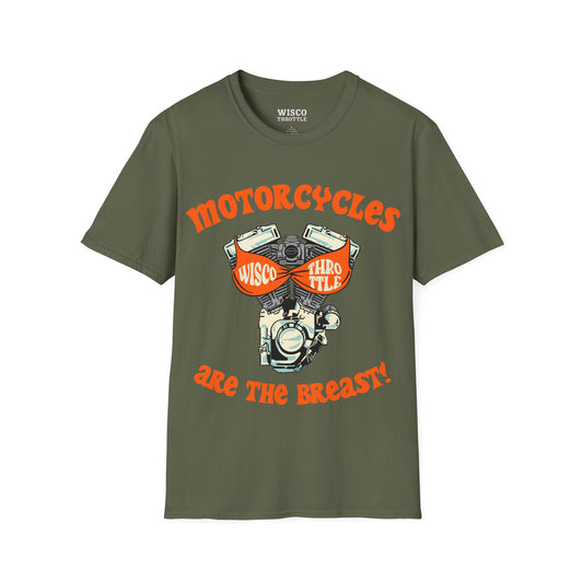 Motorcycles are the BREAST Tee