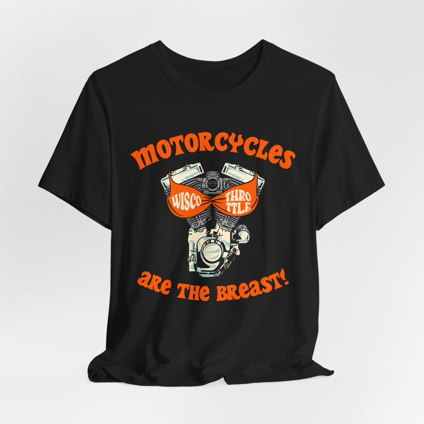 Motorcycles are the BREAST! Unisex Tee