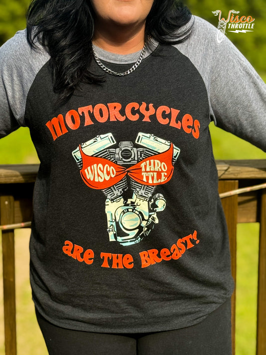 Motorcycles are the BREAST! - Unisex Raglan 3/4 Sleeve Tee